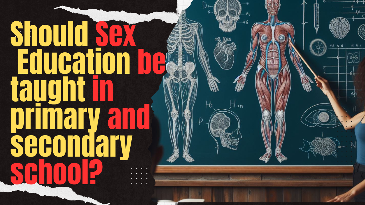 Tuesday Talk: Should Sex Education Be Included In Primary and Secondary  School Curriculum? - Open Parly ZW