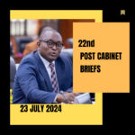 22nd Post Cabinet Brief: 9 July 2024 [Download]
