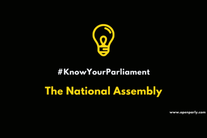 Know Your Parliament: National Assembly